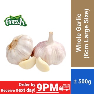 Image of Whole Garlic (Bawang Putih) 6cm Large Size (+/-500g) [Fresh Produce]