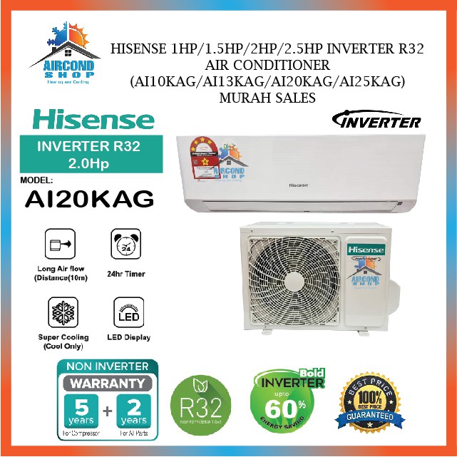 Buy Hisense 1hp 1 5hp 2hp 2 5hp Inverter R32 Air Conditioner Ai10kag Ai13kag Ai20kag Ai25kag Murah Sales Seetracker Malaysia