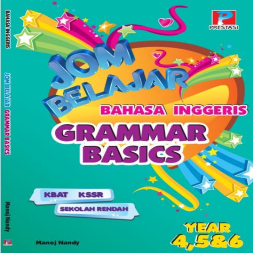 (LOCAL READY STOCK) Jom Belajar BI Grammar Basics For Upper Primary School Year 4,5 & 6 (NEW 2021)