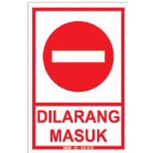 Dilarang Masuk / No Entry Signage with high quality Clear PC | Shopee ...