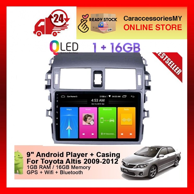 Toyota Altis 2009-2012 9 inch Android Player HD Wifi GPS 1GB RAM 16GB Memory 1+16GB car android
