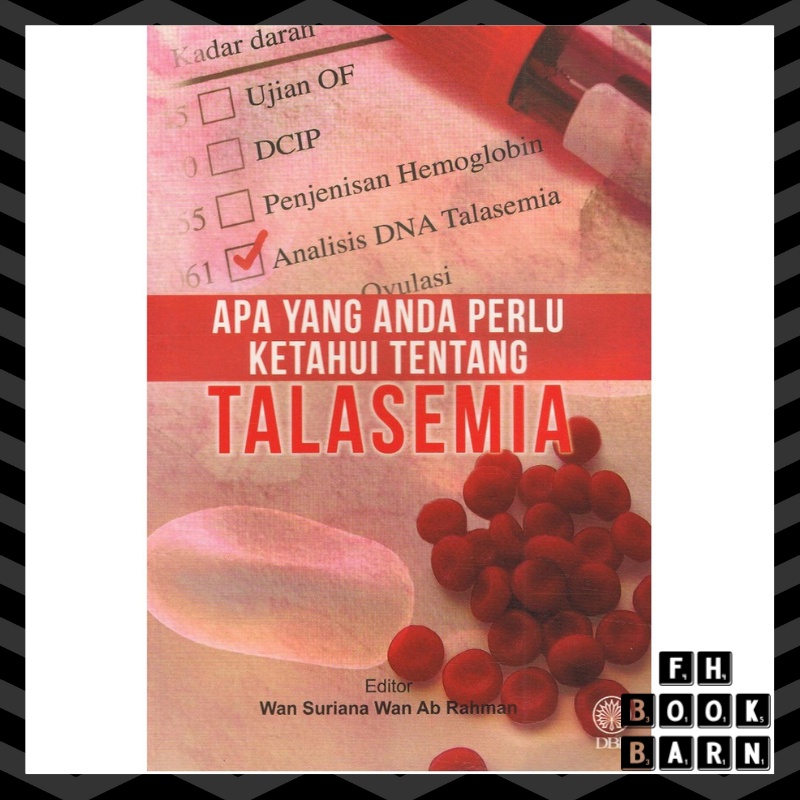 Apa Yang Anda Perlu Ketahui Tentang Talasemia Dewan Bahasa Dan Pustaka