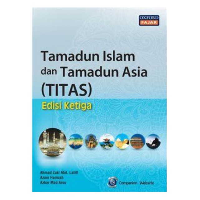 Tamadun Islam dan Tamadun Asia (TITAS), Buku Teks 3rd Ed ...