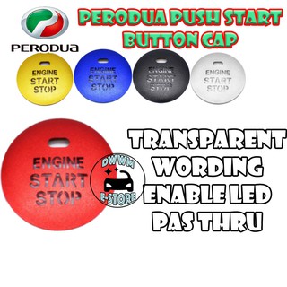 Perodua Power Push Start button Metal Cap Transparent 