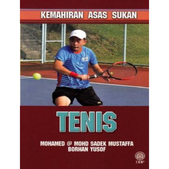 Kemahiran Asas Sukan : Tenis - Buku ini merupakan bahan bacaan yang sangat sesuai untuk pelajar dan guru sekolah yang te