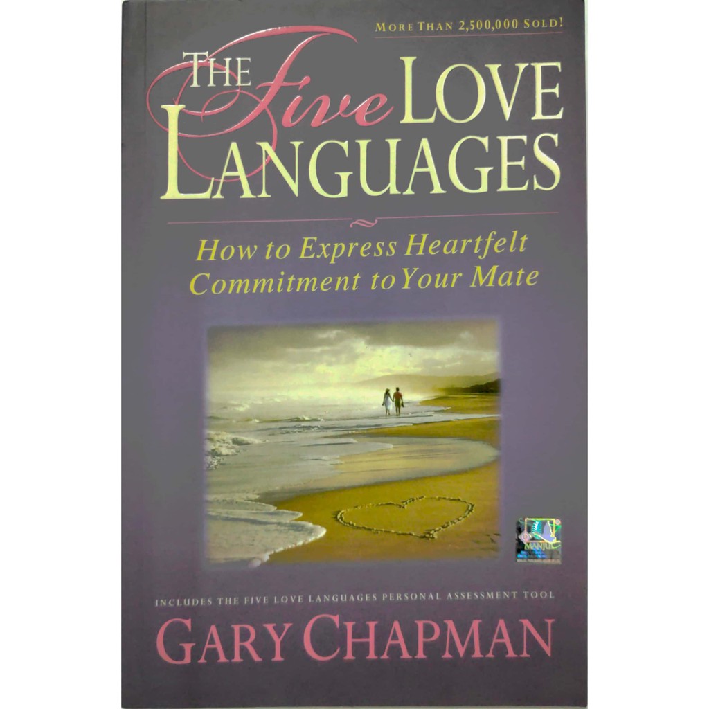 The Five Love Languages : How to Express Heartfelt Commitment to Your ...