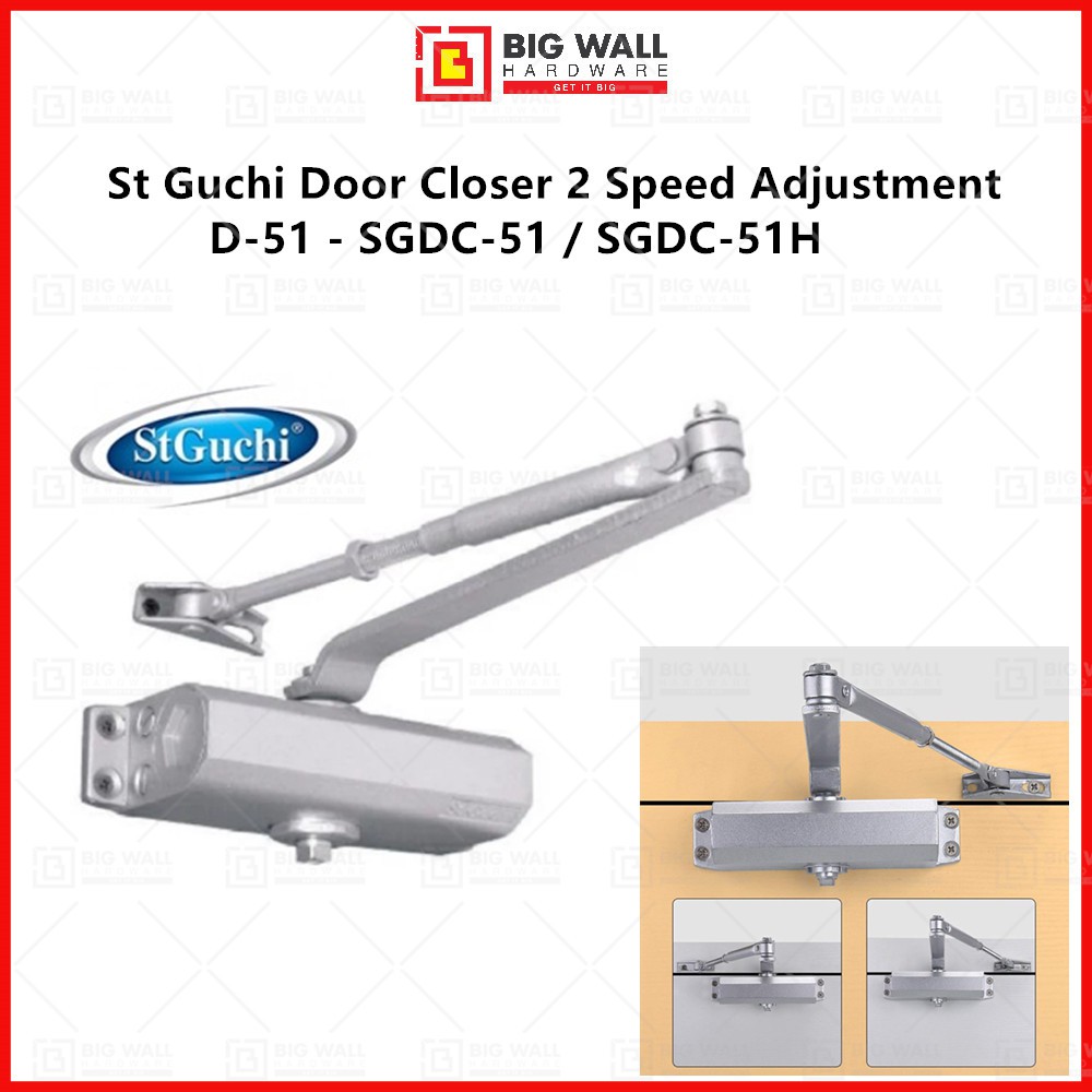 St Guchi Door Closer 2 Speed Adjustment - D-51 - SGDC-51 / SGDC-51H / SGDC 523BC Fire Rated SIRIM Big Wall Hardware