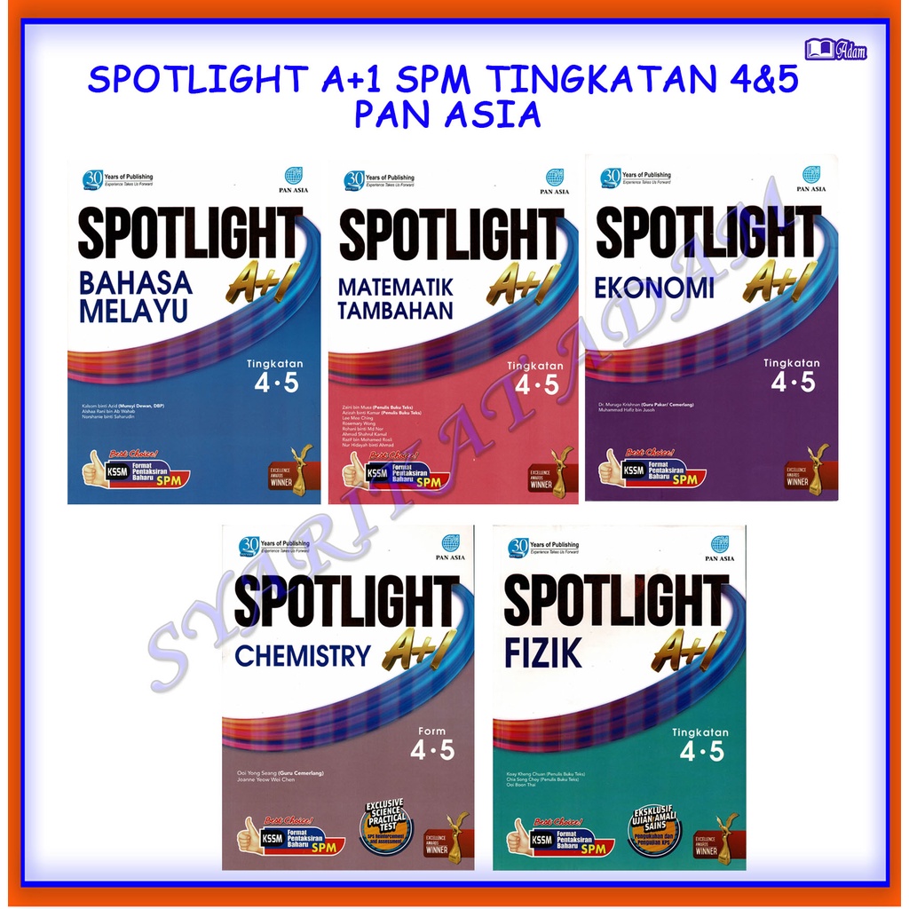 [ADM] BUKU RUJUKAN SPM: SPOTLIGHT A+ SPM TINGKATAN 4 & 5 PAN ASIA ...