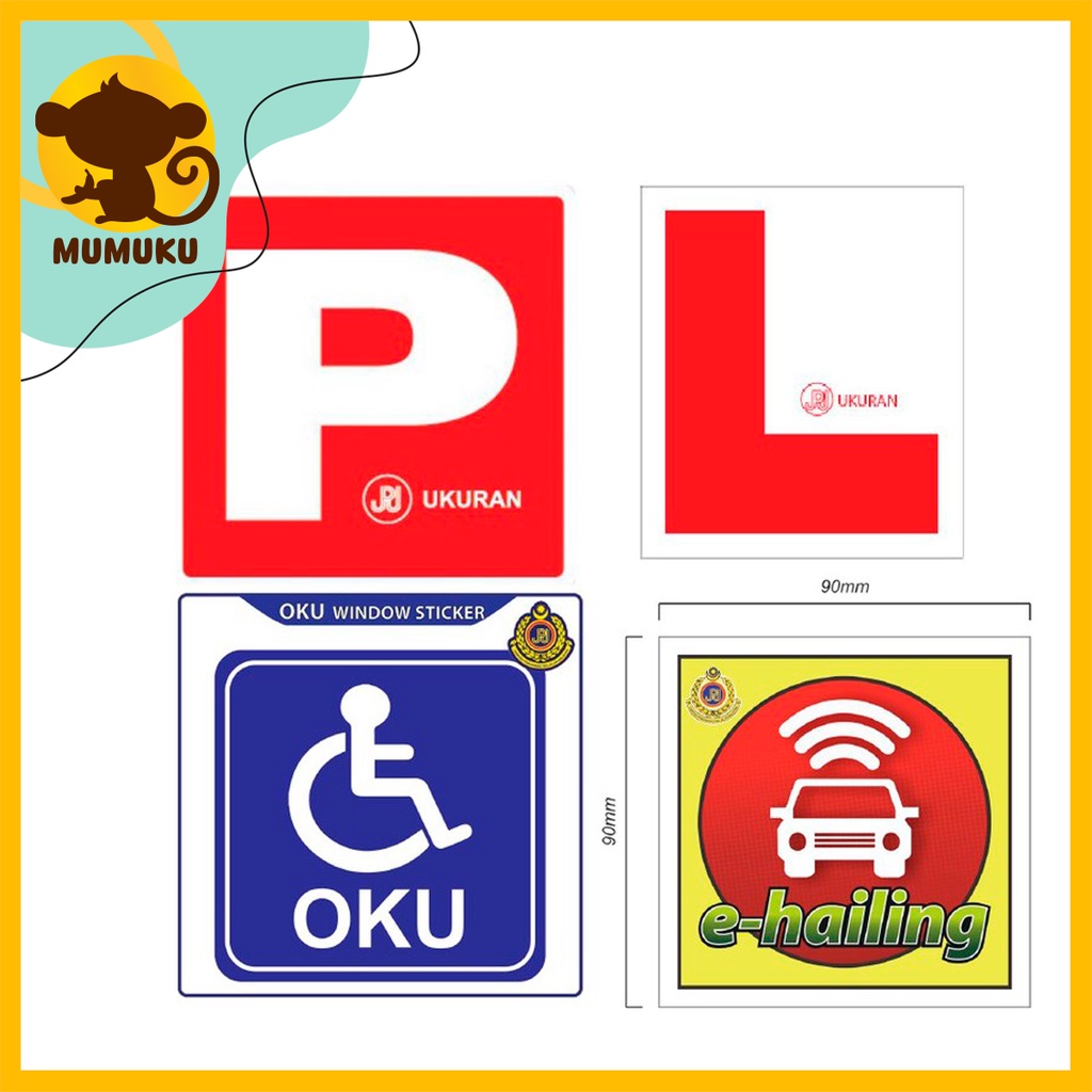 Ready Stock Car Sticker e-hailing oku sticker P Car Kereta Motor Bike Sticker L OKU Pemandu JPJ Size