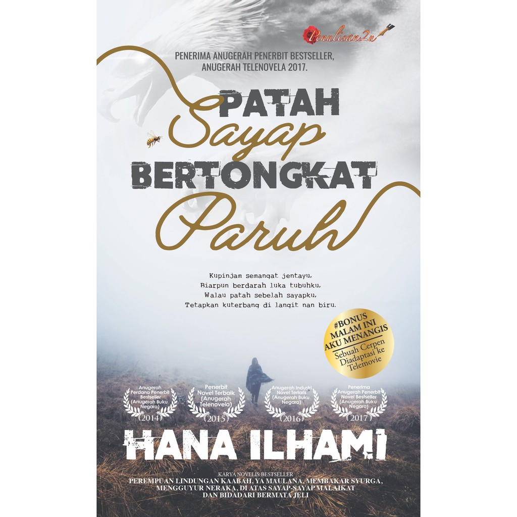 Karyaseni Novel: Patah Sayap Bertongkat Paruh : Hana Ilhami