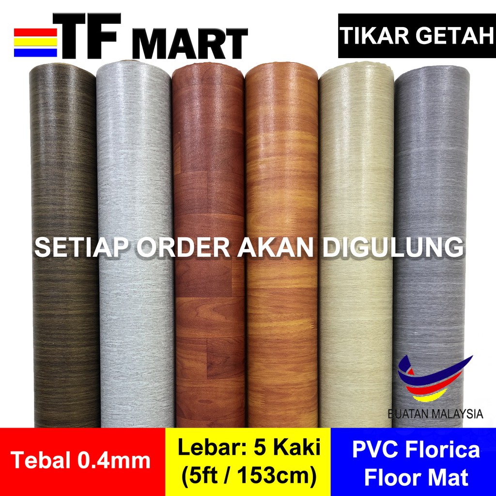 Lebar 5ft Tebal 0 4mm Tikar Getah Pvc Brand Florica Buatan Malaysia Pvc Florica Floor Mat Made In Malaysia Tf Mart Shopee Malaysia