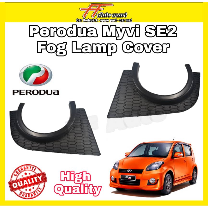 PERODUA MYVI SE2 FOG LAMP COVER COVER FOG LAMP MYVI SE2 HIGH