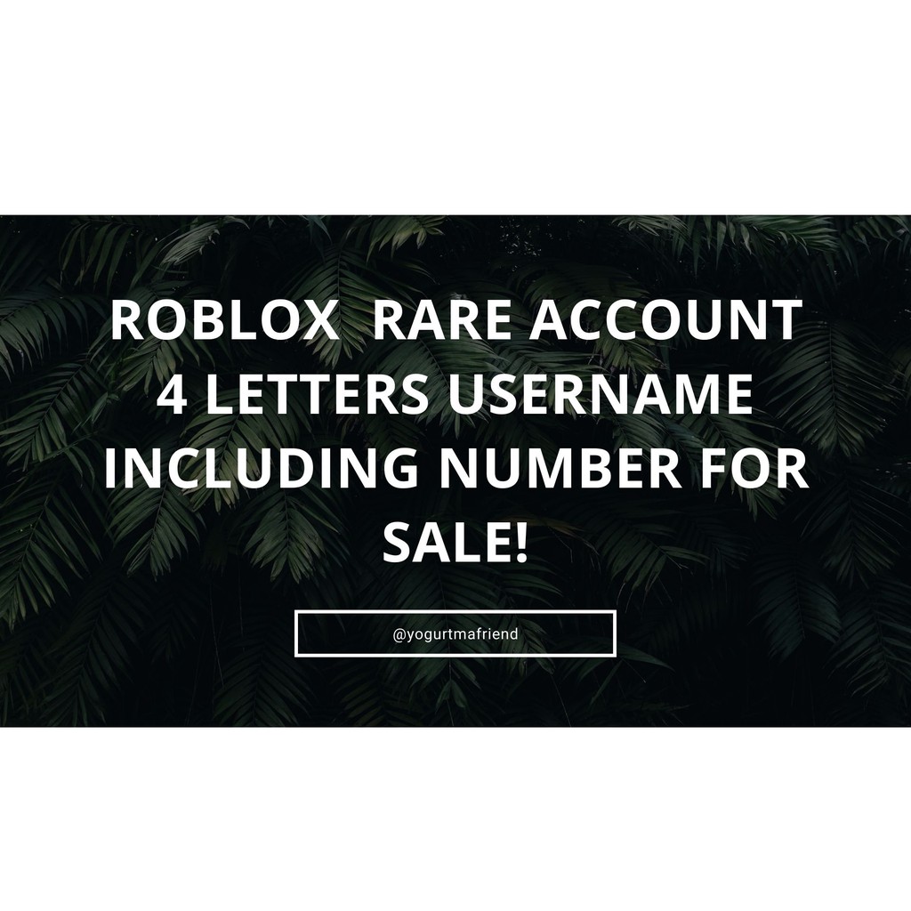 Roblox Rare Account 4 Letters Username Including Number For Sale Good Deal Shopee Malaysia - rare roblox usernames for sale