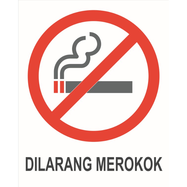 NO SMOKING Kerajaan standard 50 x 40cm (Dilarang merokok) signage ...