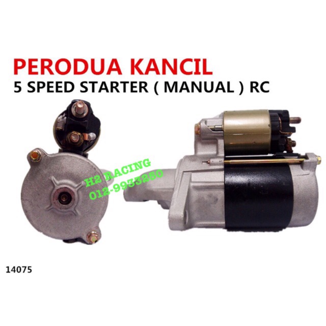 PERODUA KANCIL STARTER 5 SPEED (MT) RC 660 = 850  Shopee 