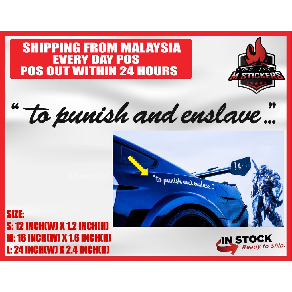 [M STICKERS] TO PUNISH AND ENSLAVE CAR STICKERS STICKER KERETA