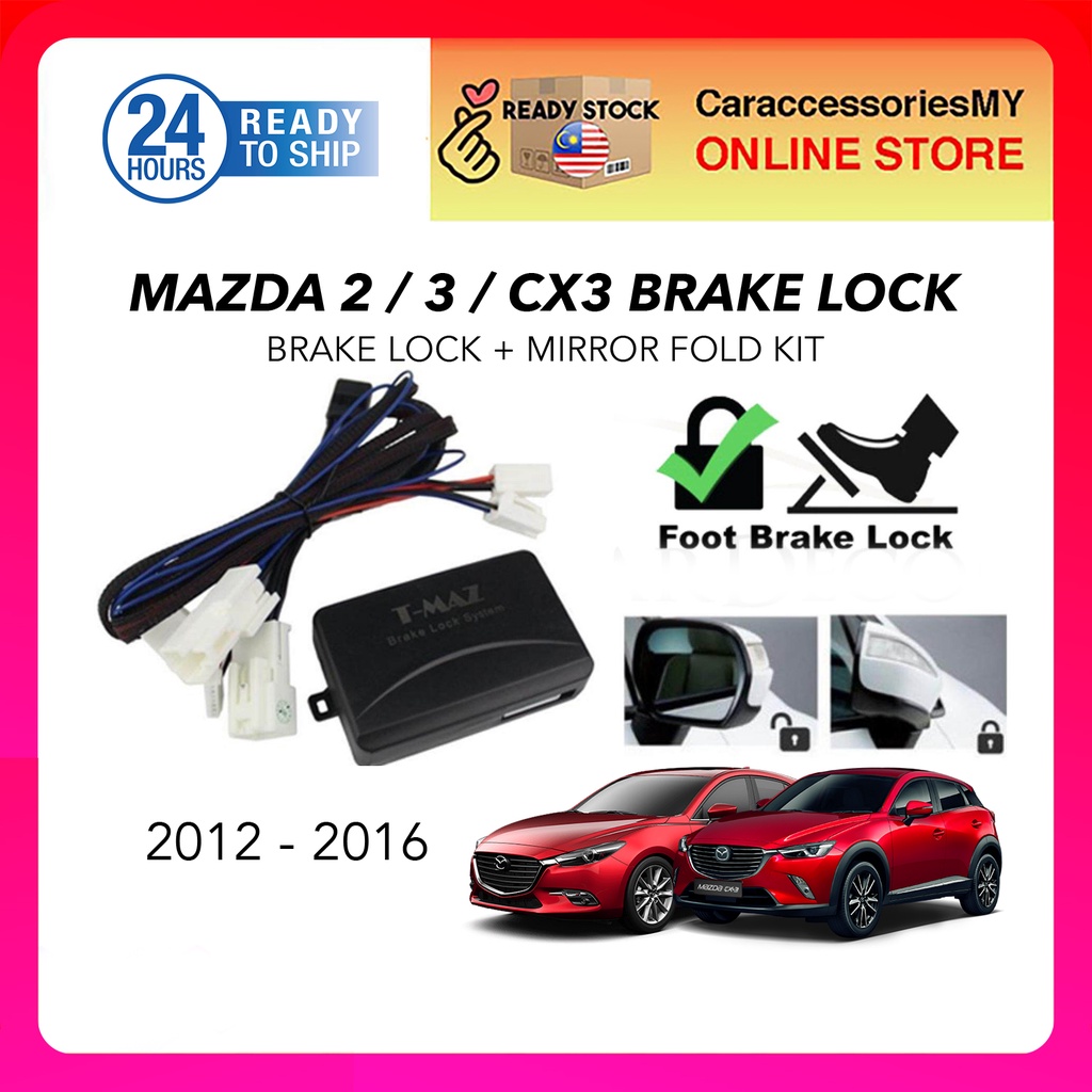 Mazda CX3/Mazda 2/Mazda 3 2015-2018 2 in 1 Foot Brake Lock + Auto Side Mirror Fold