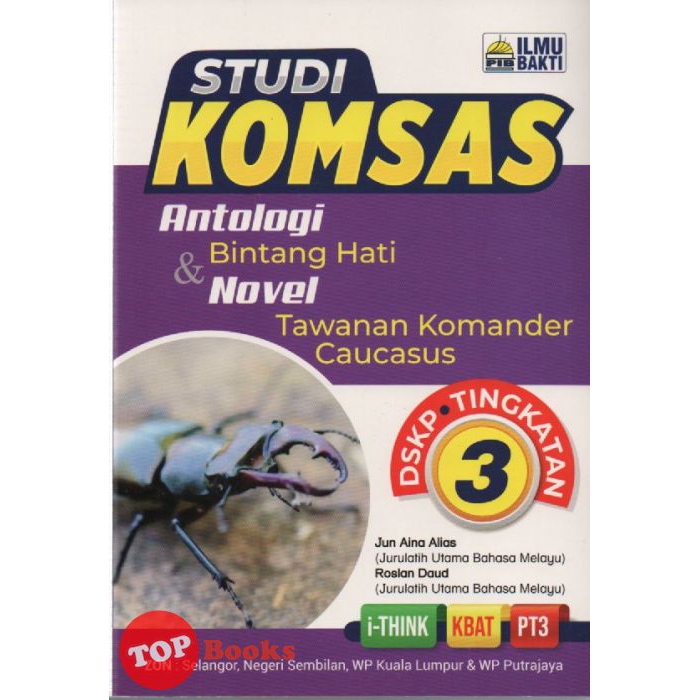 Topbooks Ilmu Bakti Studi Komsas Antologi Bintang Hati Novel Tawanan Komander Caucasus Tingkatan 3 Shopee Malaysia