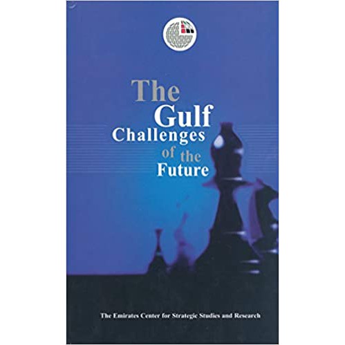 The Gulf Challenges of the Future First Edition - 9789948007050