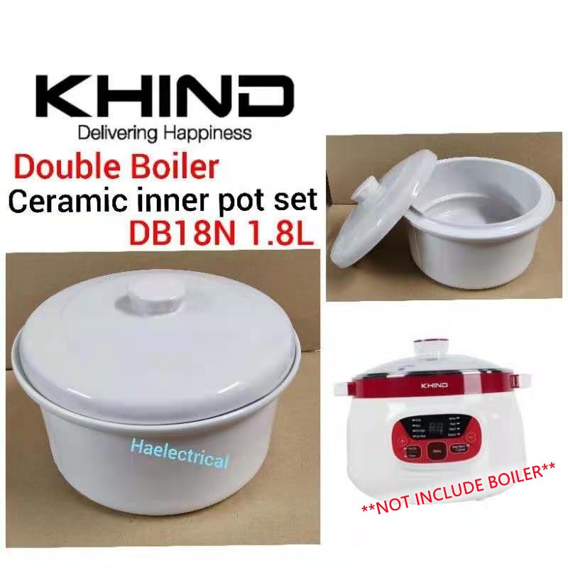 KHIND Double Boiler Ceramic Inner Pot & Lid DB18N (1.8L) Shopee Malaysia