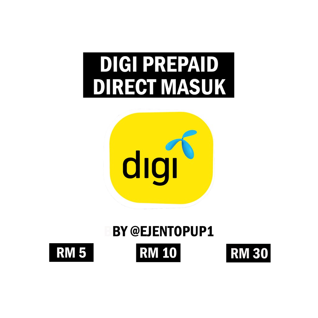 Digi Prepaid Topup Direct Masuk Rm 5 10 30 Shopee Malaysia