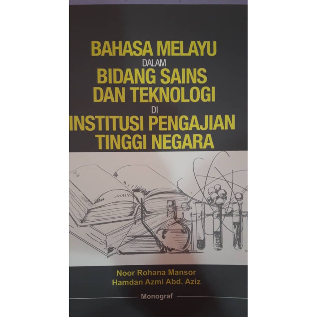 Bahasa Melayu dalam Bidang Sains dan Teknologi di IPT Negara (USED 