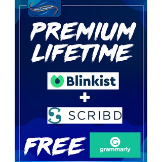 Scribd Premium Account Blinkist Premium LIFETIME access FREE Grammarly