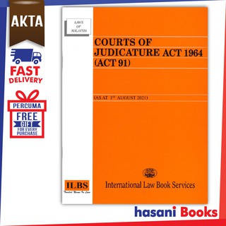 Courts of Judicature Act 1964 (Act 91) [As At 1st August 2021 