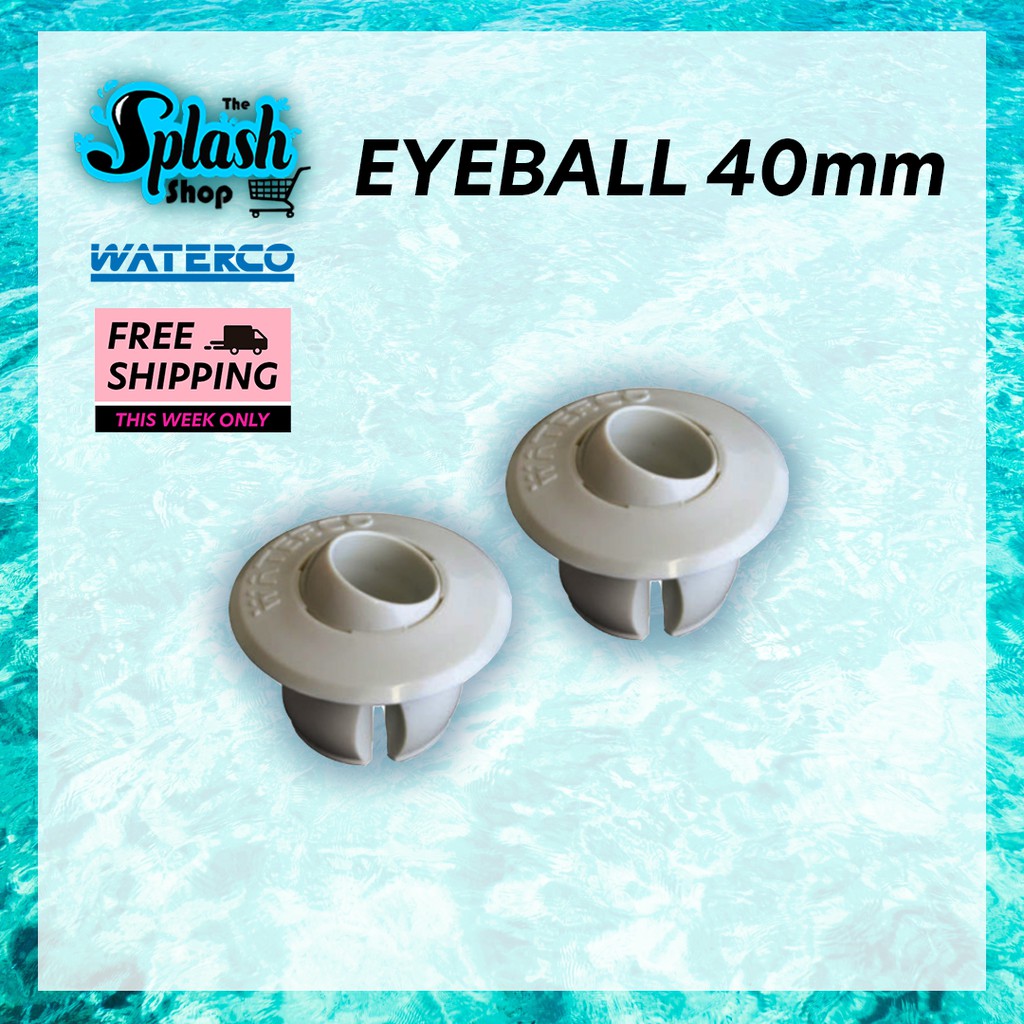 SPLASH Swimming Pool ORIGINAL Waterco Eyeball 40mm [READY STOCK