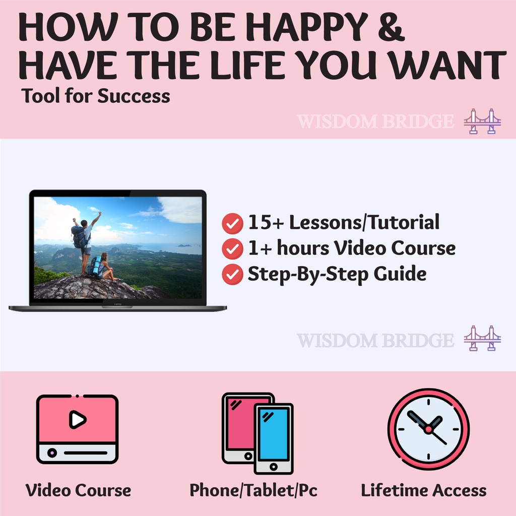 [Video Course] How to Be Happy & Have the Life You Want | Tools For Success | Self Help | Self Development +