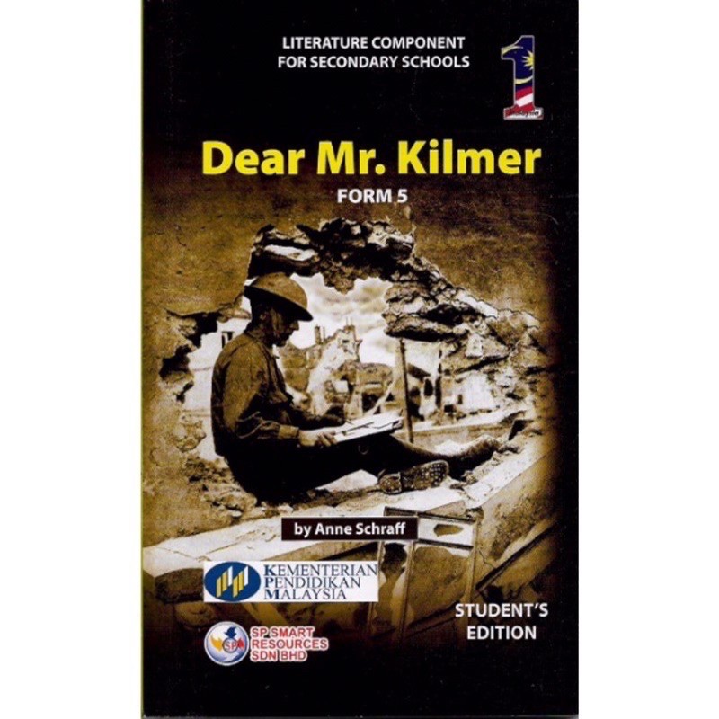 Buku Teks Komsas Dear Mr. Kilmer Form 5 Literature Component Textbook