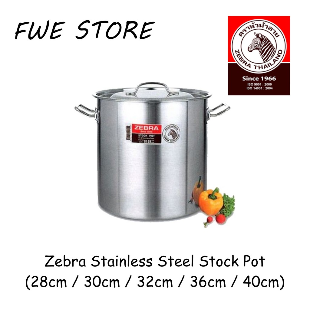 (100 Original) Zebra Thailand Stainless Steel Stock Pot (28cm 40cm