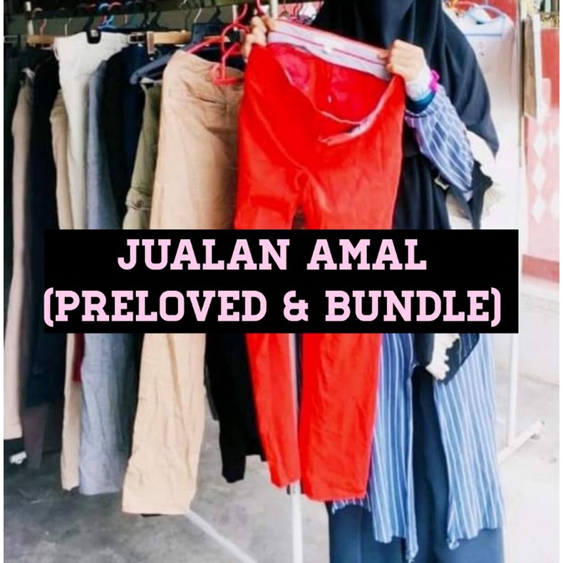 Jualan Amal (Preloved /Bundle) Shopee Malaysia