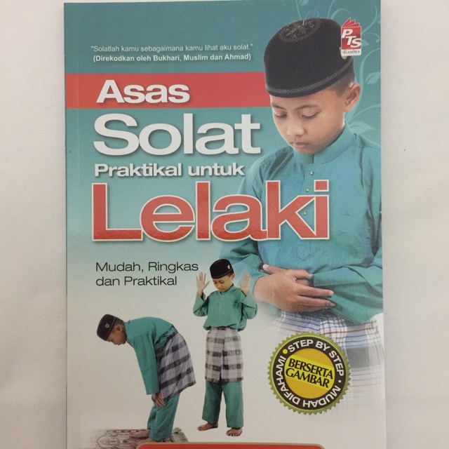 Buku Asas Solat Lelaki Step by Step cara Sembahyang yang Praktikal