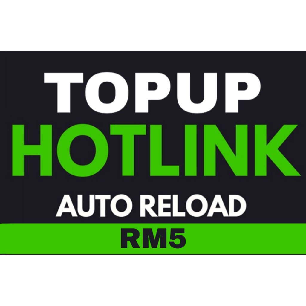 Dikurangkan Kepada Rm5 Apabila Membeli Top Up Hotlink Rm5 Instant Xasaxa Malaysia - roblox reload top up robux shopee malaysia