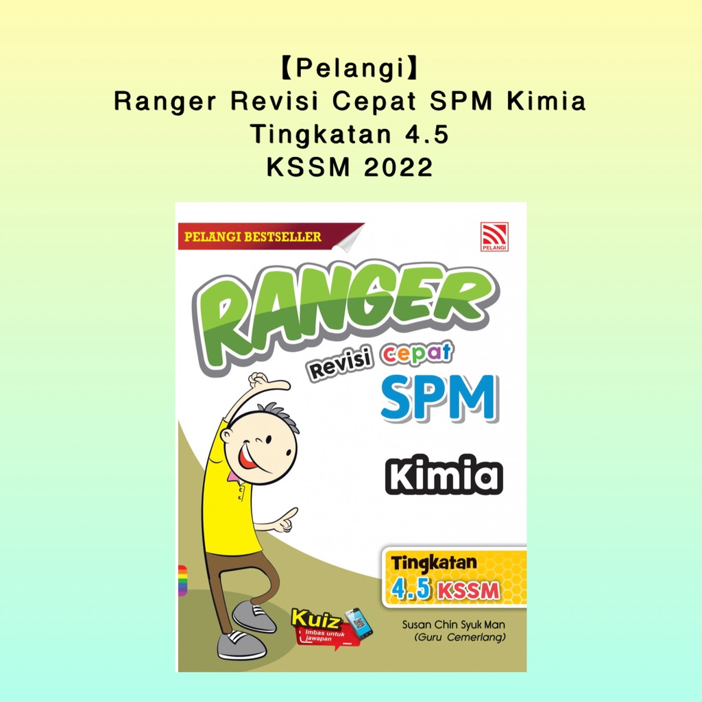 Pelangi Ranger Revisi Cepat Spm Kimia Tingkatan 4 5 Kssm 2022 Buku Rujukan Spm Tingkatan 4 5 Kssm Shopee Malaysia