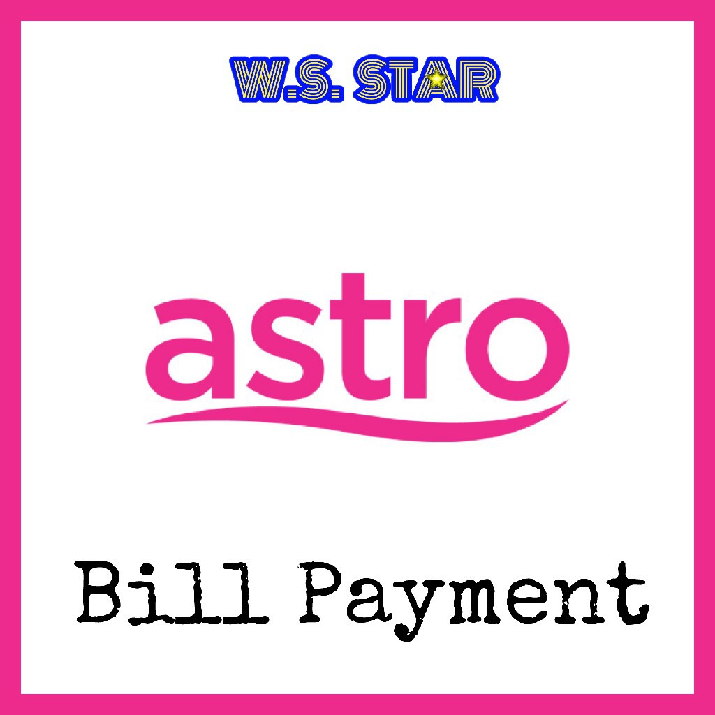 Astro Bill Payment Min Rm10 Rm500 Shopee Malaysia