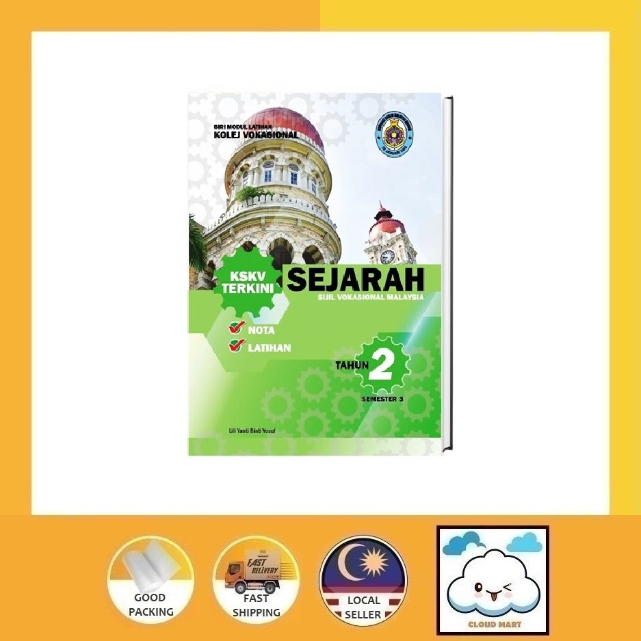 Buku Siri Modul Latihan Kolej Vokasional: Sejarah Tahun 2 Semester 3