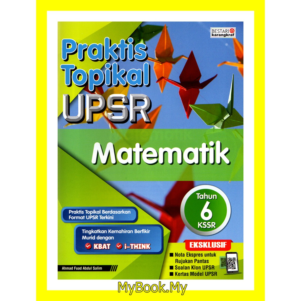 Myb Buku Latihan Praktis Topikal Upsr Kssr Tahun 6 Matematik Bestari Karangkraf Shopee Malaysia