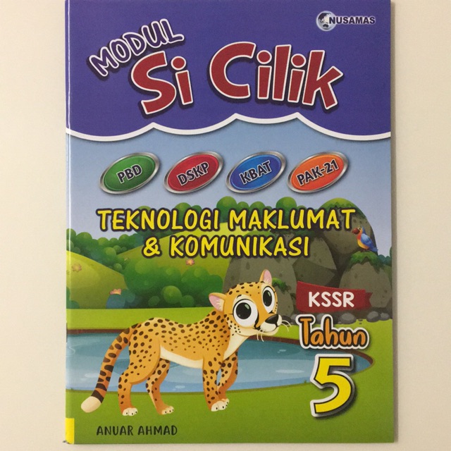 Modul Si Cilik: Teknologi Maklumat & Komunikasi KSSR Tahun 5 