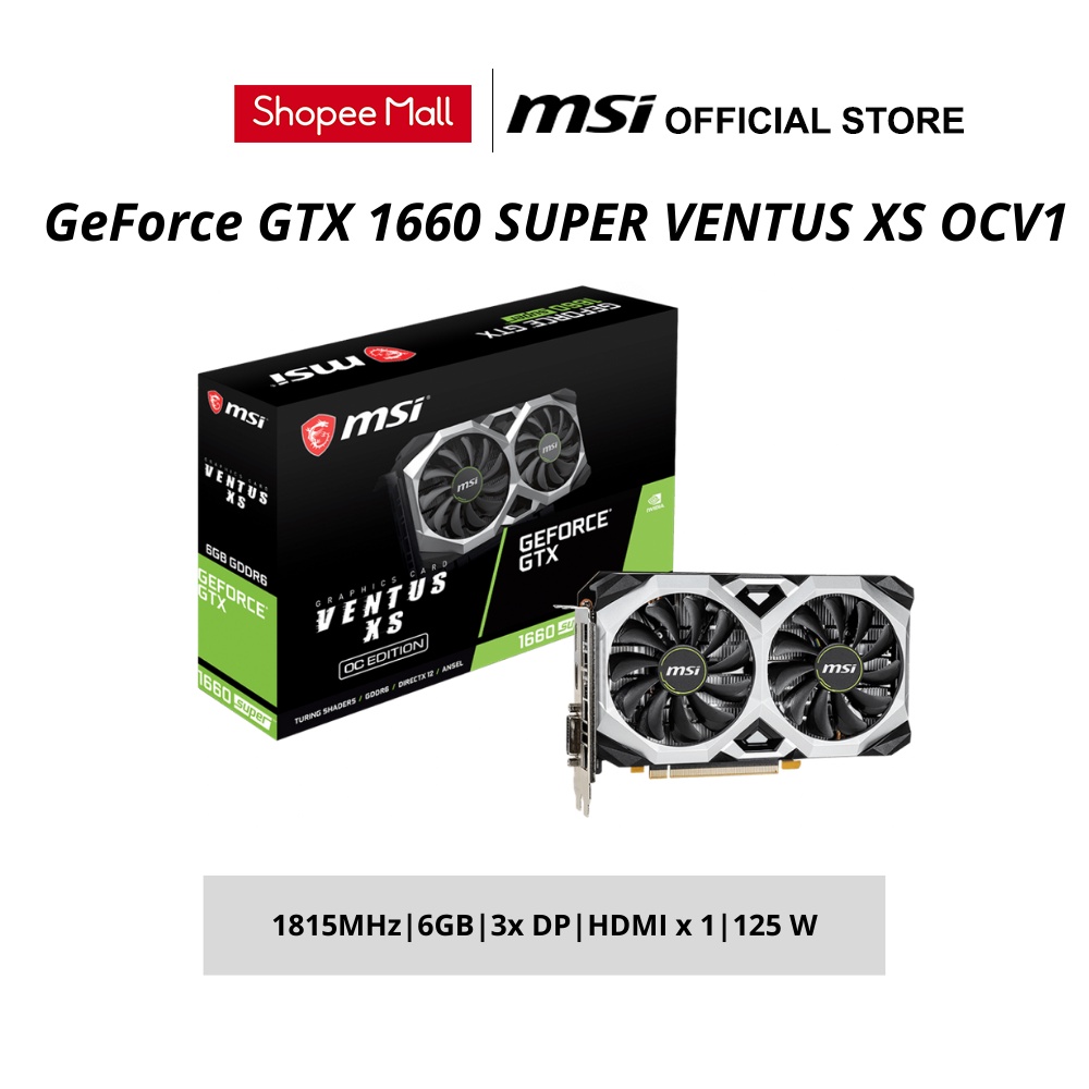Msi GeForce GTX 1660 SUPER VENTUS XS OCV1 Screen Card - Genuine Product ...