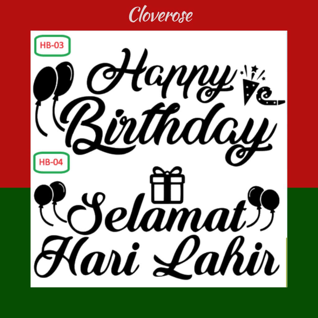 New 20cmx10cm Happy Birthday Selamat Hari Lahir Sticker For Bobo Balloon Shopee Malaysia