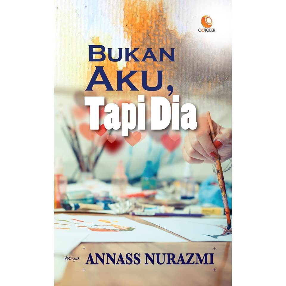 BUKAN AKU, TAPI DIA - NOVEL