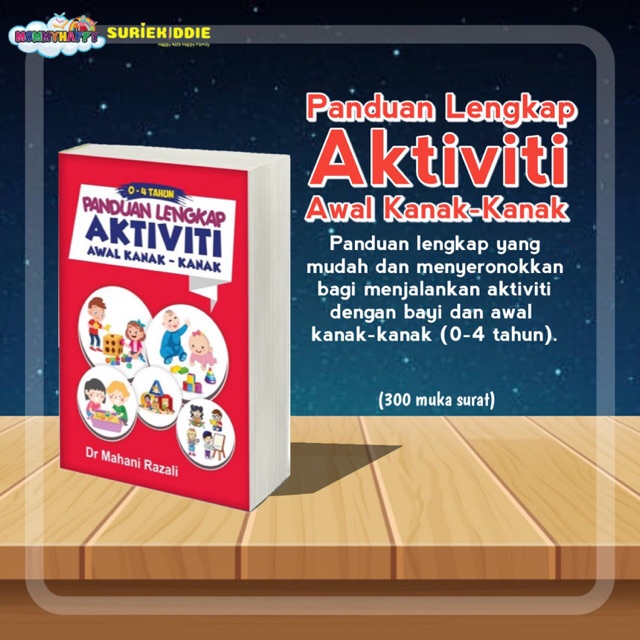 Buku Panduan Lengkap Aktiviti Awal Kanak Kanak Untuk Anak Anak 0 4 Tahun Oleh Dr Mahani Razali Shopee Malaysia