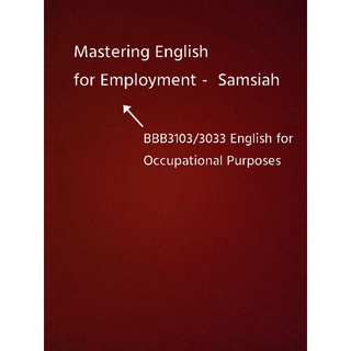 Samsiah - Mastering English for Employment 2e (English for Occupational Purposes)