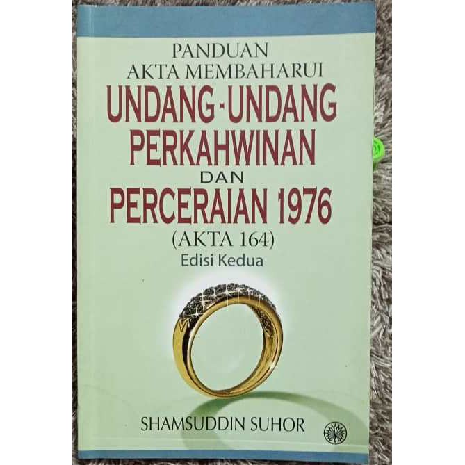 PANDUAN AKTA MEMBAHARUI UNDANG UNDANG PERKAHWINAN DAN PENCERAIAN 1976 (AKTA  164)