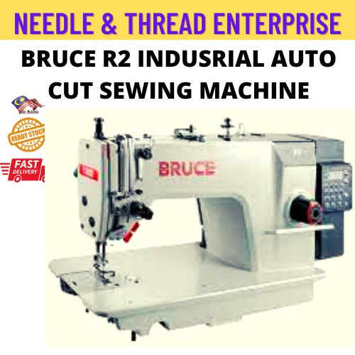 (ORIGINAL) BRUCE R2 INDUSRIAL AUTO CUT SEWING MACHINE (HEAD ONLY