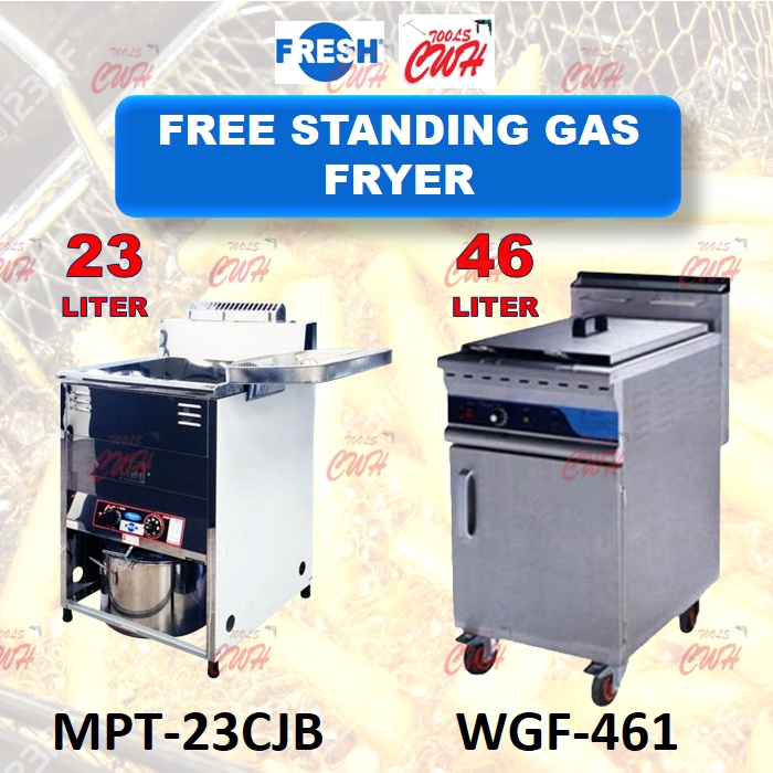 FRESH 23L 46L DEEP GAS FRYER MPT-23CJB WGF-461 GAS FRYER SNACK EQUIPMENT FREE STANDING FRYER FRYING DAPUR GAS GORENG