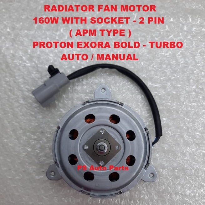 Proton Exora Bold ( Turbo ) Auto / Manual Fan Motor APM Type 160W