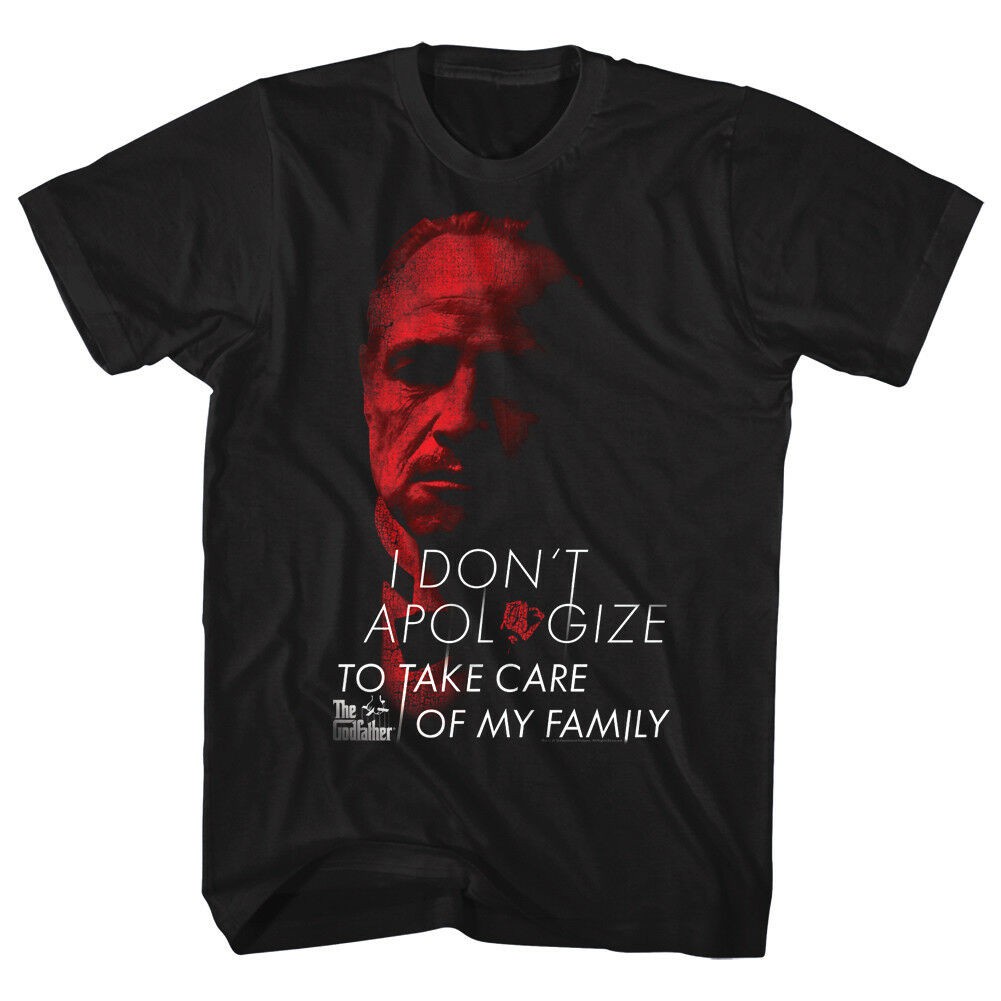 Men's T-Shirts new Godfather Don Corleone I Don'T Apologize Mafia Taking Care Of Family